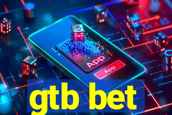 gtb bet